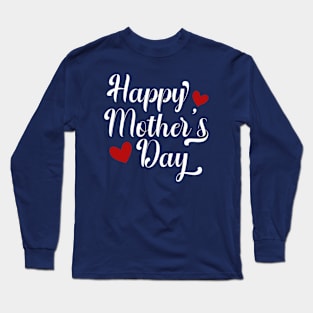 Simple and Elegant Happy Mother's Day Calligraphy Long Sleeve T-Shirt